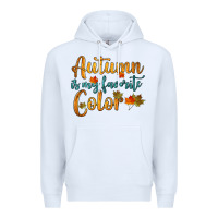 White autumn is my favorite color Premium Hoodie - HRA Design Shop