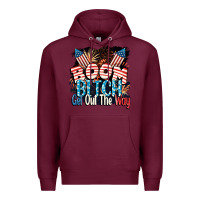 Burgundy Boom bitch get out the way 4th of July Premium Hoodie - CowGirlArtShop