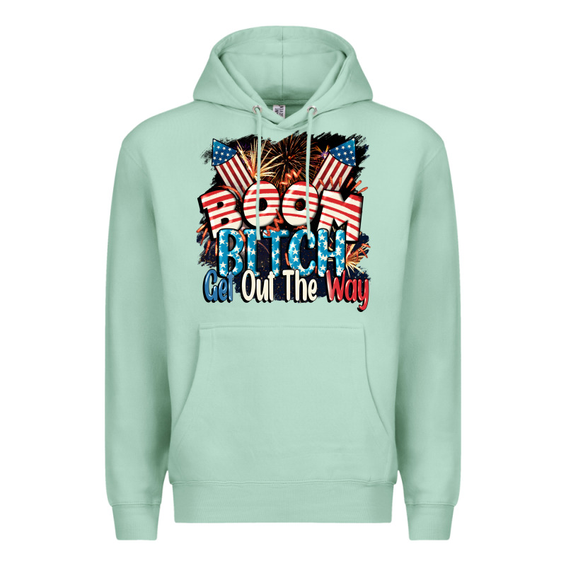Boom Bitch Get Out The Way 4th Of July Premium Hoodie by CowGirlArtShop | Teevron