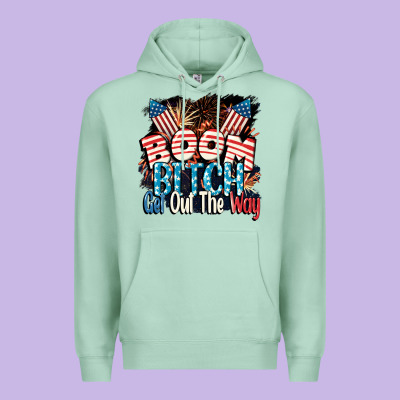 Boom Bitch Get Out The Way 4th Of July Premium Hoodie Designed By Cowgirlartshop