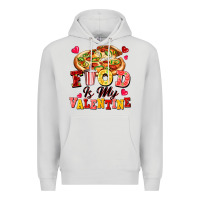 Dove Grey food is my valentine Premium Hoodie - FaDigitalArtStudio