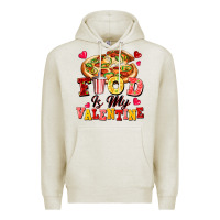 Oatmeal Heather food is my valentine Premium Hoodie - FaDigitalArtStudio