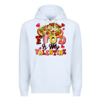 White food is my valentine Premium Hoodie - FaDigitalArtStudio