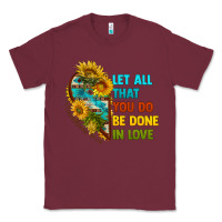 Burgundy let all that you do be done in love Classic Tee - BundleAndBundleShop