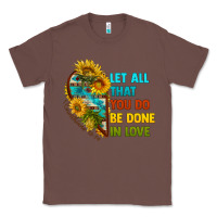 Chestnut let all that you do be done in love Classic Tee - BundleAndBundleShop