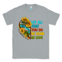 Heather Grey let all that you do be done in love Classic Tee - BundleAndBundleShop