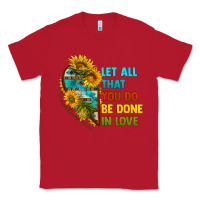 Red let all that you do be done in love Classic Tee - BundleAndBundleShop