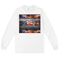 White papa metal and american flag tumbler Long Sleeve Tee - BarkalooDesign