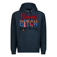 Navy Boom bitch get out the way Premium Hoodie - Neo Western