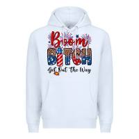 White Boom bitch get out the way Premium Hoodie - Neo Western