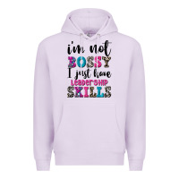 Lilac ı'm not bossy ı just have leadership skills Premium Hoodie - FaDigitalArtStudio