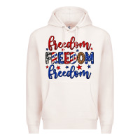 Freedom Freedom Freedom Premium Hoodie | Teevron