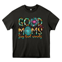 Asphalt Good Moms Say Bad Words Heavy Core Tee - CowhideDigitalArt