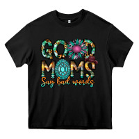 Black Good Moms Say Bad Words Heavy Core Tee - CowhideDigitalArt