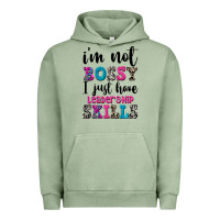 Pigment Oil Green ı'm not bossy ı just have leadership skills Urban Hoodie - FaDigitalArtStudio