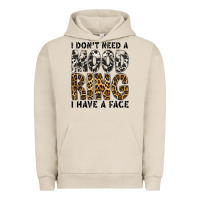 Pigment French Oak i dont need a mood ring i have a face Urban Hoodie - CowhideDigitalArt