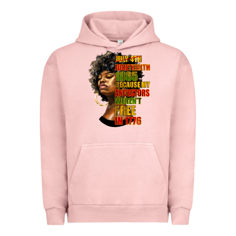 Juneteenth 1885 Because My Ancestors Weren't Free In 1776 Black Woman Urban Hoodie by HRA Design Shop | Teevron