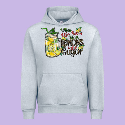 When Life Gives You Lemons Add Sugar Urban Hoodie Designed By Sublimationcraftshop