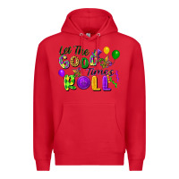Red let the good times roll Premium Hoodie - FaDigitalArtStudio