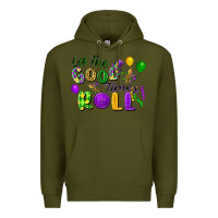 Army Green let the good times roll Premium Hoodie - FaDigitalArtStudio