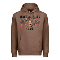 Chestnut Party like its 1776 4th of july Premium Hoodie - CowGirlArtShop