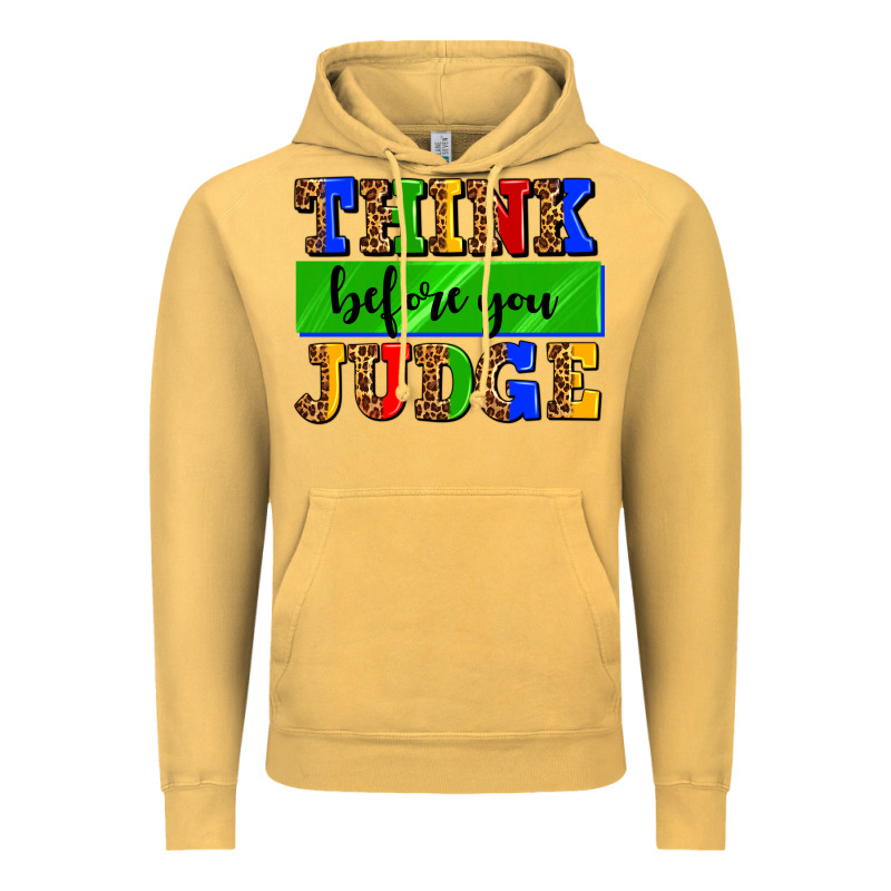 Think Before You Judge Vintage Hoodie by AdoDesignShop | Teevron