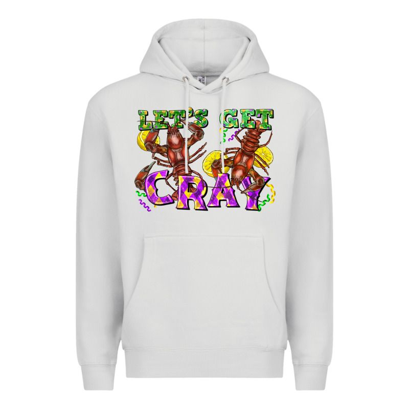 Let's Get Cray Premium Hoodie by FaDigitalArtStudio | Teevron