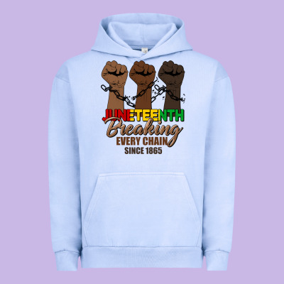 Breaking Every Chain Since 1865 Urban Hoodie Designed By Hra Design Shop