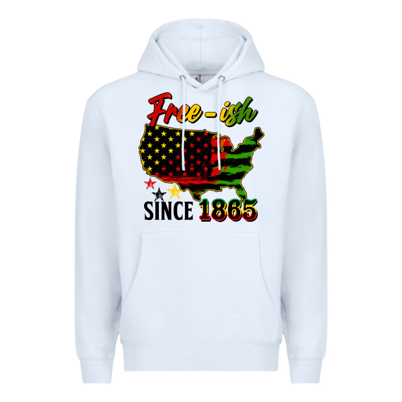 Free Ish Since 1865 Premium Hoodie by HRA Design Shop | Teevron