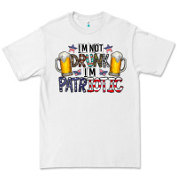 I'm Not Drunk I'm Patriotic Premium Tee | Teevron