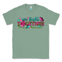 Sage We Fight Together Classic Tee - BundleAndBundleShop