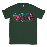 Sports Green We Fight Together Classic Tee - BundleAndBundleShop