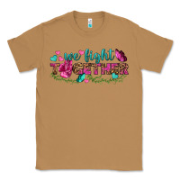 Toasted Coconut We Fight Together Classic Tee - BundleAndBundleShop