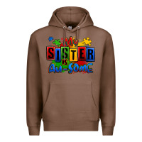 Chestnut my sister is ausome autism Premium Hoodie - Zillion Design Studio
