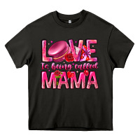 Asphalt Love is Being Called Mama Heavy Core Tee - CowhideDigitalArt