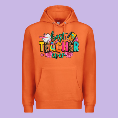 Best Teacher Ever Premium Hoodie Designed By Zillion Design Studio