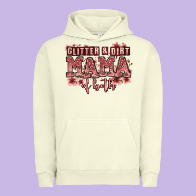 Glitter And Dirt Mama Of Both Girls Urban Hoodie Designed By Zillion Design Studio