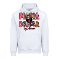 White mama of drama girl mom Urban Hoodie - Zillion Design Studio