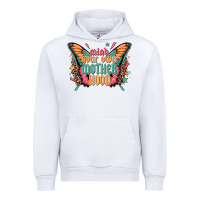 White mind your own motherhood Urban Hoodie - Zillion Design Studio
