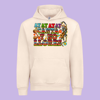 Ay Ay Ay Canta Y No Llores Urban Hoodie Designed By Cts Tumbler Store