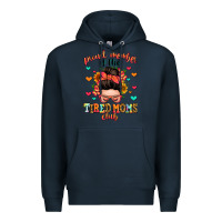 Navy proud member of the tired moms club Premium Hoodie - Zillion Design Studio