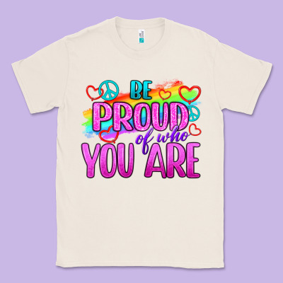 Be Proud Of Who You Are Classic Tee Designed By Bundleandbundleshop