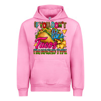 Fuchsia Pink if you dont like tacos im nacho type Urban Hoodie - CTS Tumbler Store