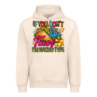 Sandshell if you dont like tacos im nacho type Urban Hoodie - CTS Tumbler Store