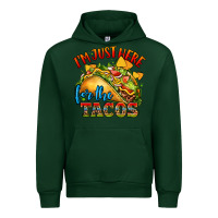 Forest Green im just here for the tacos Urban Hoodie - CTS Tumbler Store