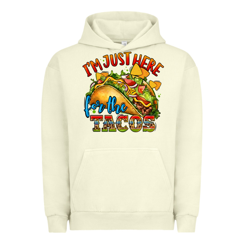 Im Just Here For The Tacos Urban Hoodie by CTS Tumbler Store | Teevron