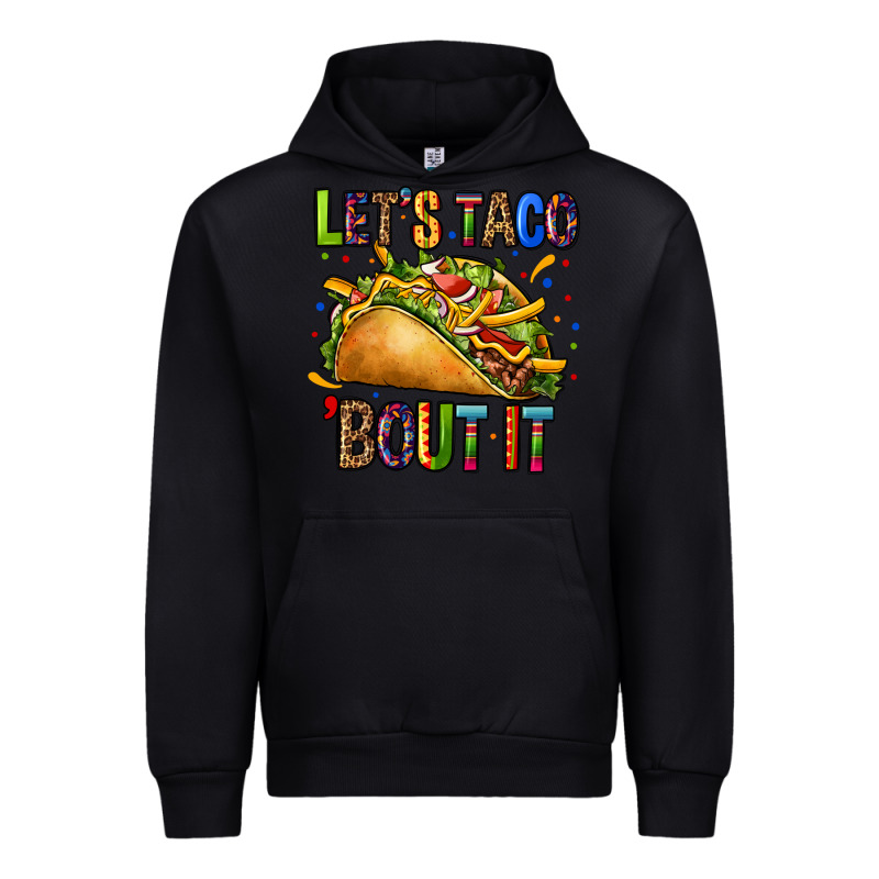Lets Taco Bout It Urban Hoodie by CTS Tumbler Store | Teevron