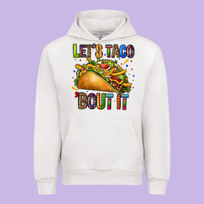 Lets Taco Bout It Urban Hoodie Designed By Cts Tumbler Store