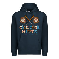 Navy calm your mitts Premium Hoodie - AdoDesignShop