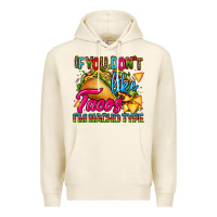 Tofu if you dont like tacos im nacho type Premium Hoodie - CTS Tumbler Store